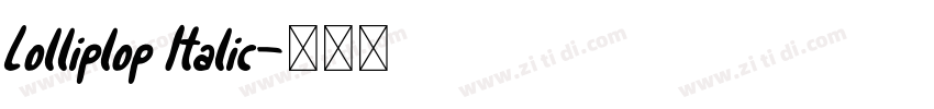 Lolliplop Italic字体转换